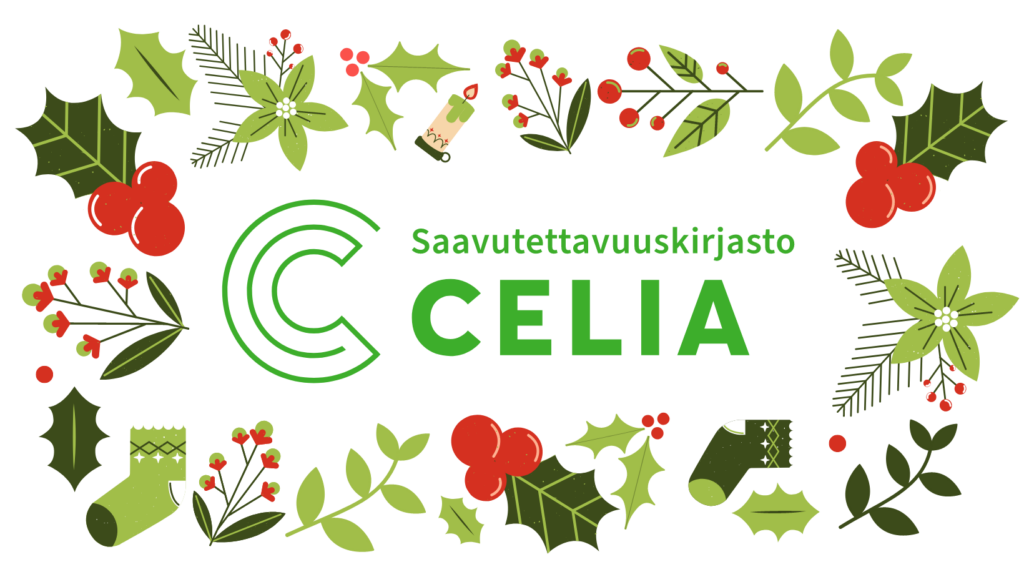 Saavutettavuuskirjasto Celian uusi logo jouluaiheisten koristeiden ympäröimänä.