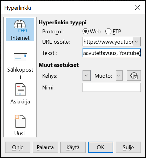 Hyperlinkin näkyvä teksti kirjoitetaan Teksti-kenttään. Osoite on URL-osoite-kentässä.