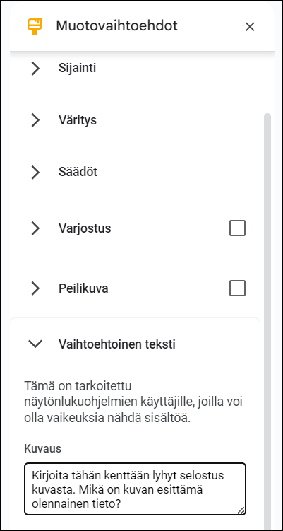 Kirjoita Kuvaus-kenttään lyhyt selostus kuvasta. Mikä on kuvan esittämä olennainen tieto?